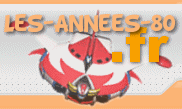 Les Ann�es 80.fr Index du Forum
